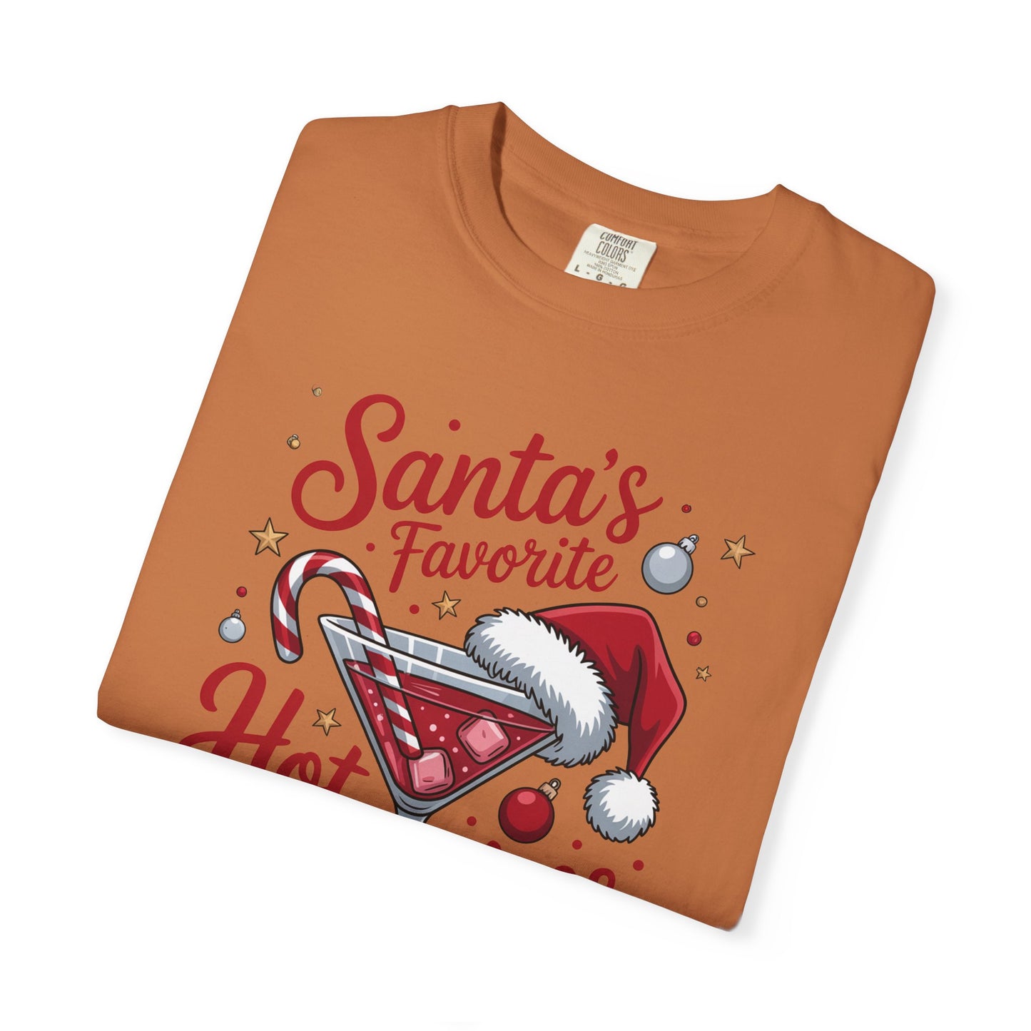 Santa’s Favorite Hot Mess T-Shirt
