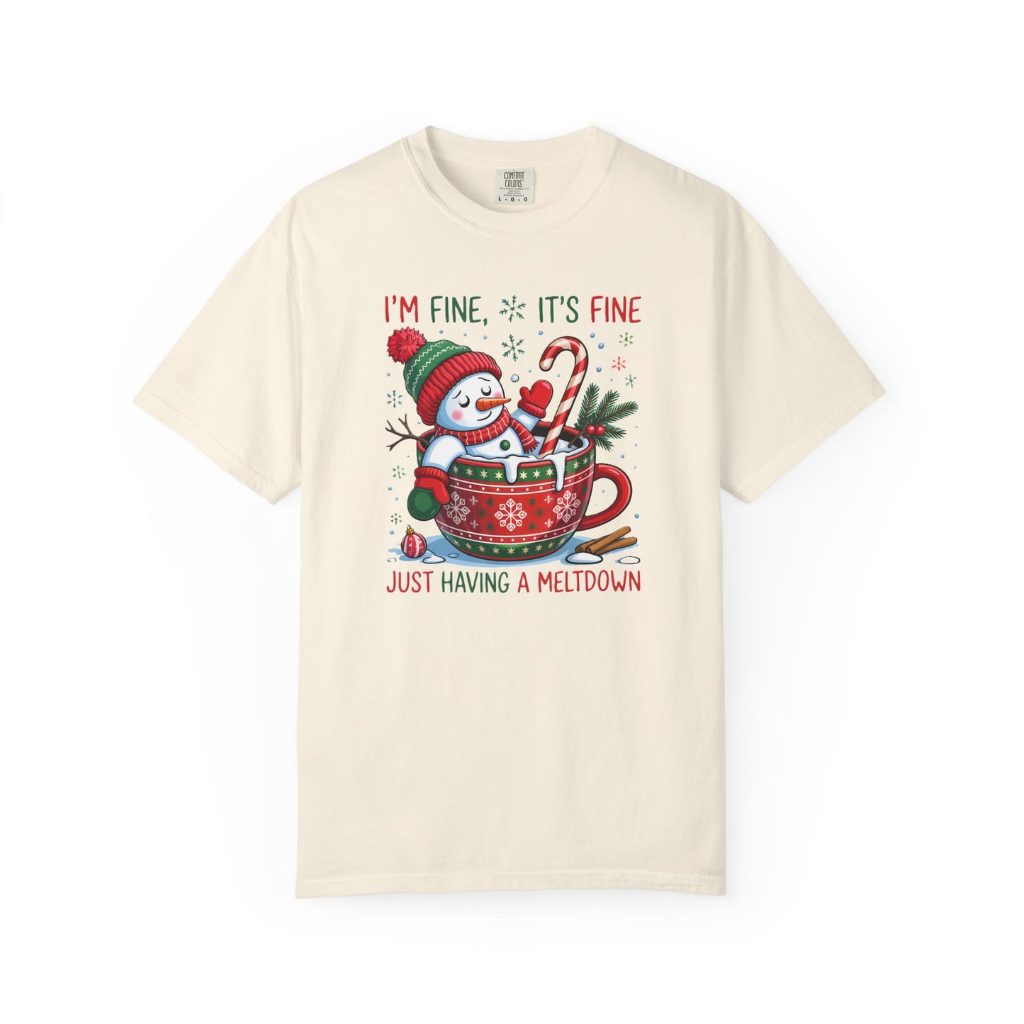 Holiday Snowman T-Shirt — "I'm Fine, It's Fine, Just Having a Meltdown" Christmas Graphic Tee