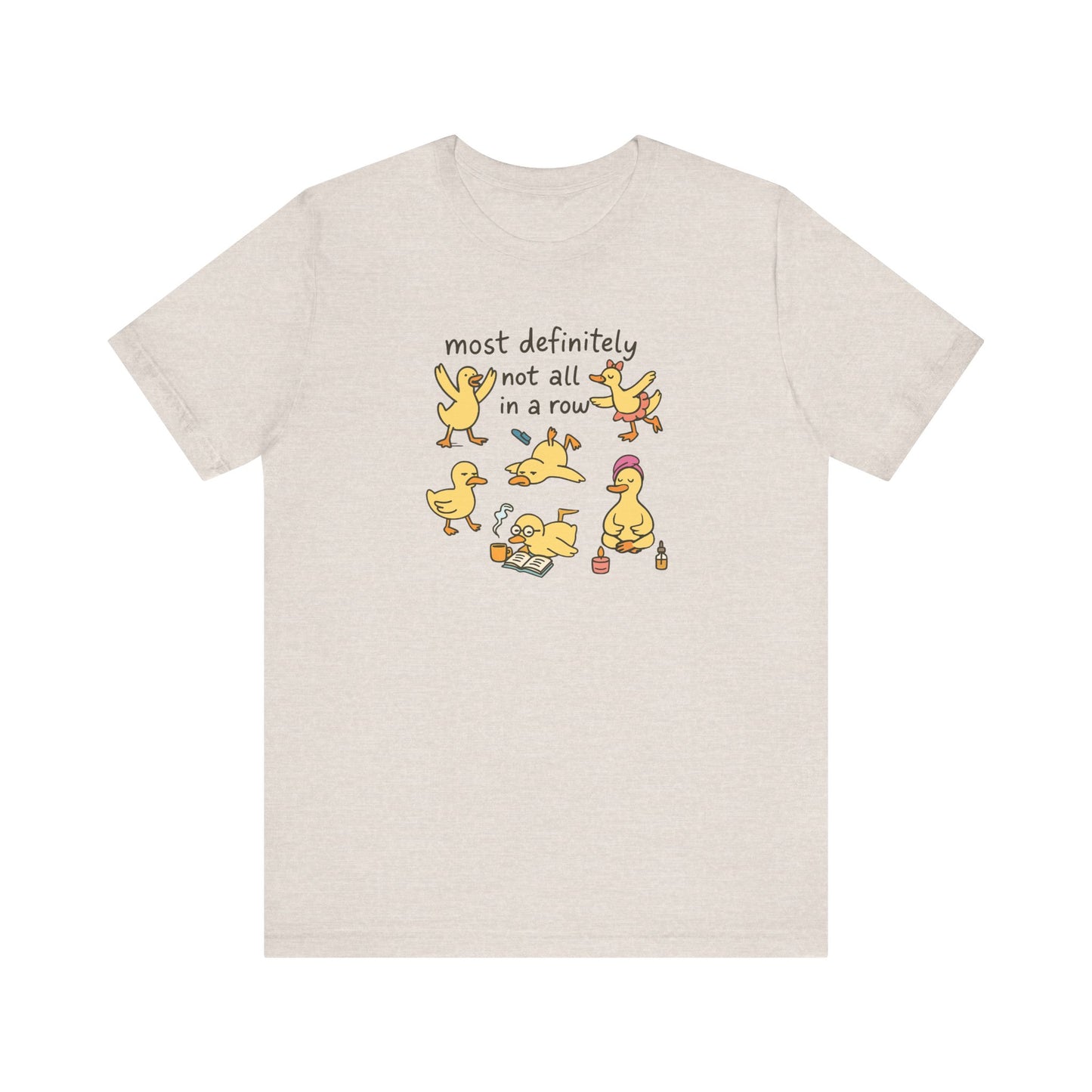 Funny Duck Graphic Tee - Most Definitely Not All in a Row | Quirky Unisex Shirt, Gift for Animal Lovers, Casual Wear, Birthday Gift, [...]