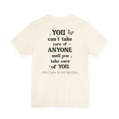 Butterfly Self-Care Tee, Inspirational Shirt, Gift for Friends, Summer Style, Positive Affirmation Clothing