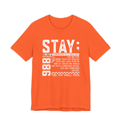 Stay Inspirational Tee, Unisex Motivational Shirt, Positive Quote T-Shirt, Everyday Comfort Wear, Gift for Encouragement