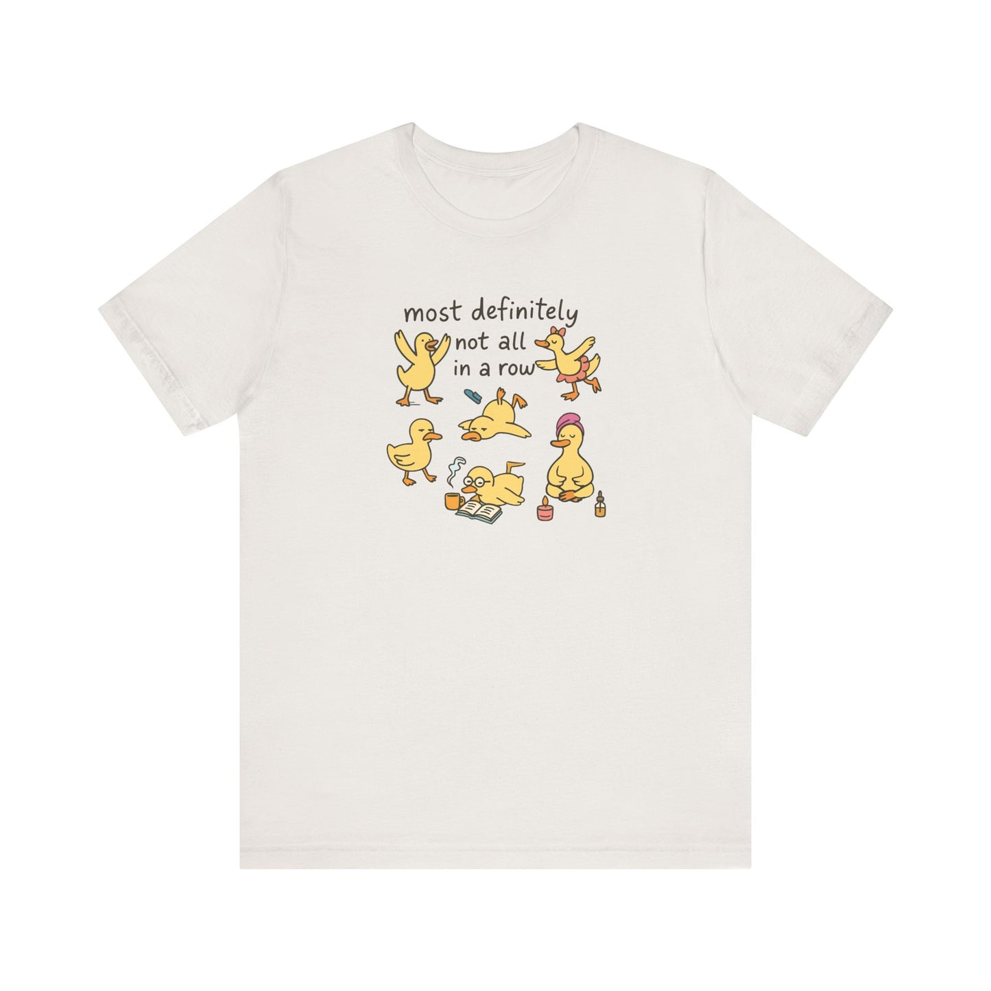 Funny Duck Graphic Tee - Most Definitely Not All in a Row | Quirky Unisex Shirt, Gift for Animal Lovers, Casual Wear, Birthday Gift, [...]