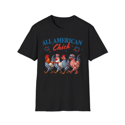 All American Chick T-Shirt, Fun Independence Day Tee, All American Chick Shirt, Cute Farm Animal Apparel, Gift for Chicken Lovers