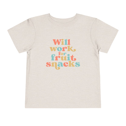 Toddler Short Sleeve Tee - Will Work for Fruit Snacks, Cute Kids T-Shirt, Baby Shower Gift, Toddler Outfit, Summer Wear
