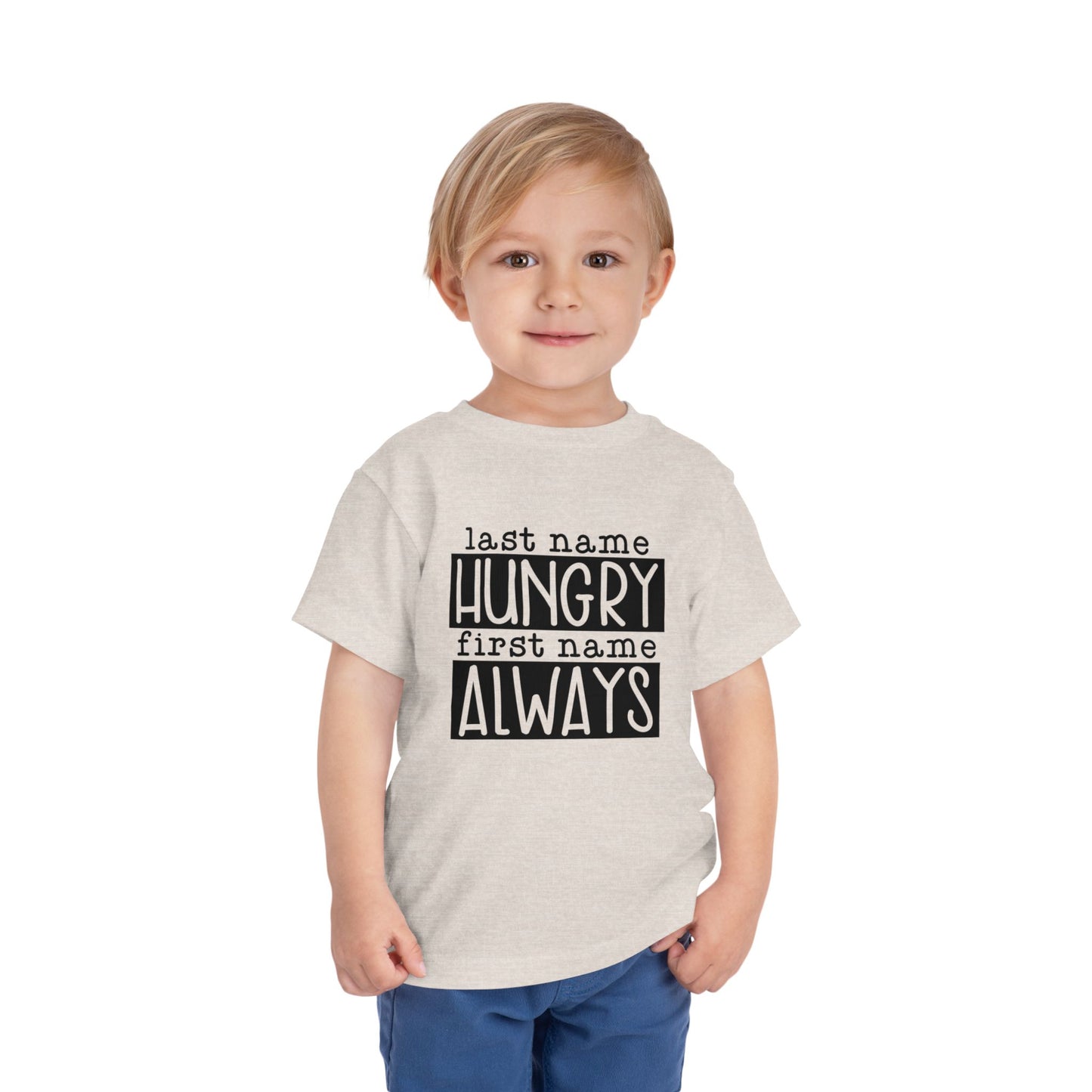 Personalized Toddler Tee - Always Hungry Shirt for Kids, Funny Gift for Birthdays, Playdates, Family Gatherings, Casual Wear