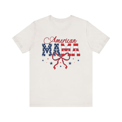 American Mama Patriotic Tee, Fourth of July T-Shirt, Independence Day Shirt, Summer Holiday Apparel, Gift for Moms