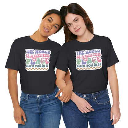 Positive Vibes T-Shirt: The World is a Better Place Tee, Inspirational Shirt, Unisex Graphic Tee, Thoughtful Gift for Friends, Casual [...]