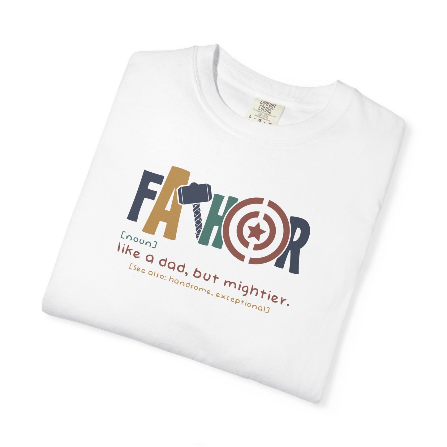 Father's Day Garment-Dyed T-Shirt, Funny Dad Tee, Unique Gift for Dads, Casual Wear, Birthday Present, Family Gatherings