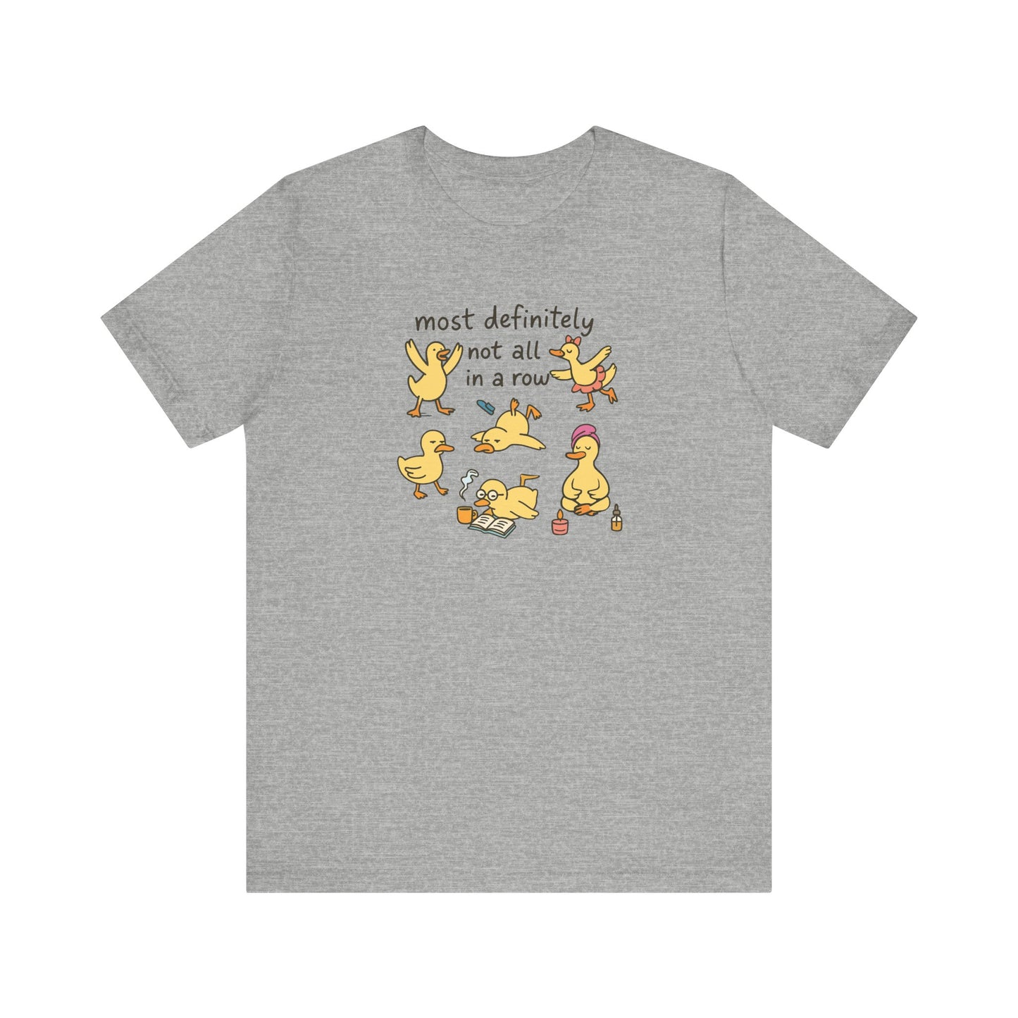 Funny Duck Graphic Tee - Most Definitely Not All in a Row | Quirky Unisex Shirt, Gift for Animal Lovers, Casual Wear, Birthday Gift, [...]