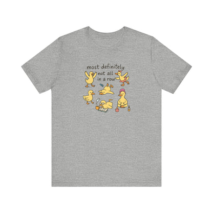 Funny Duck Graphic Tee - Most Definitely Not All in a Row | Quirky Unisex Shirt, Gift for Animal Lovers, Casual Wear, Birthday Gift, [...]
