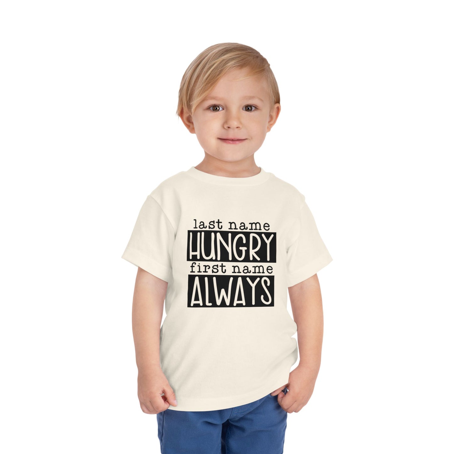 Personalized Toddler Tee - Always Hungry Shirt for Kids, Funny Gift for Birthdays, Playdates, Family Gatherings, Casual Wear