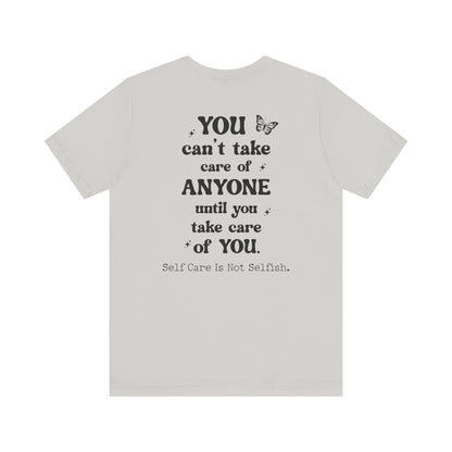 Butterfly Self-Care Tee, Inspirational Shirt, Gift for Friends, Summer Style, Positive Affirmation Clothing