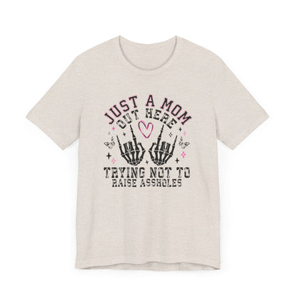Just a Mom Out Here Tee, Funny Mom Shirt, Mother's Day Gift, Parenting Humor Tee, Unisex T-Shirt, Gift for Mom, Graphic Tee