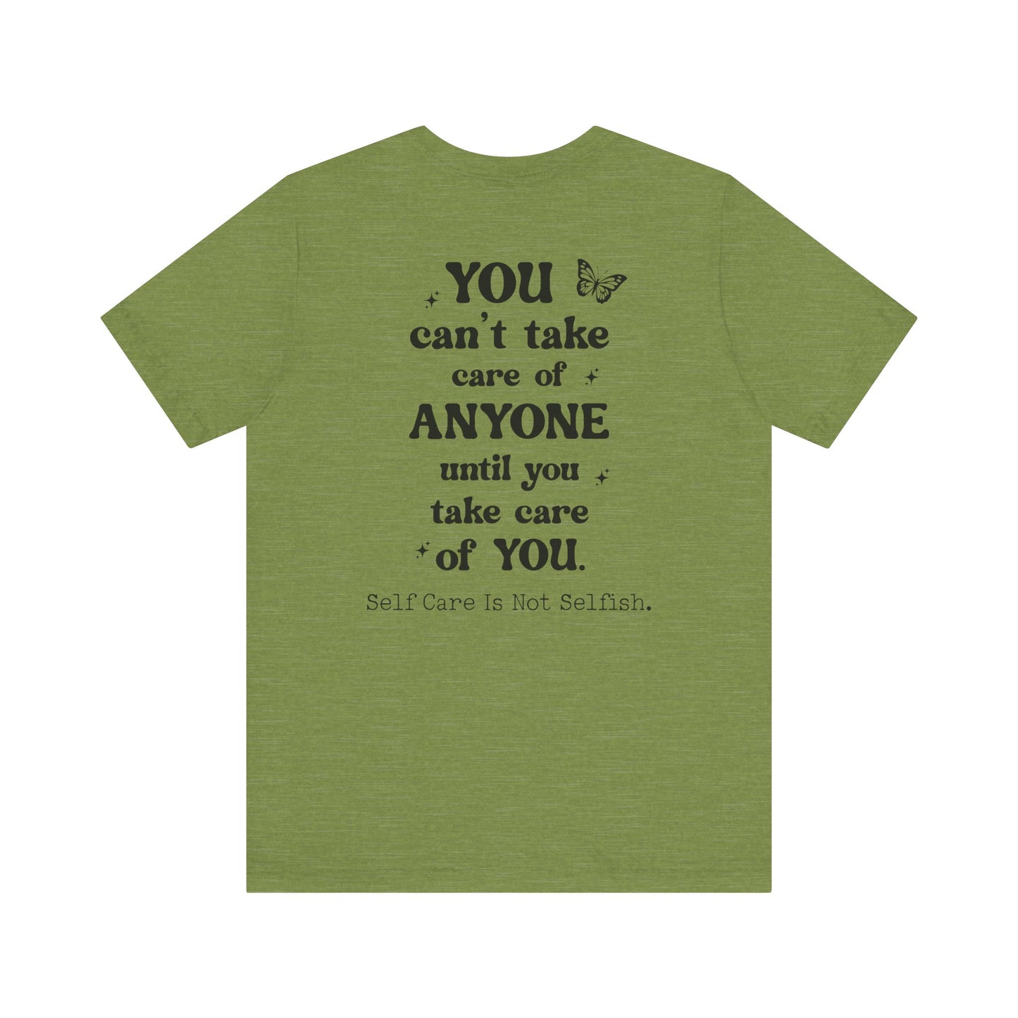 Butterfly Self-Care Tee, Inspirational Shirt, Gift for Friends, Summer Style, Positive Affirmation Clothing