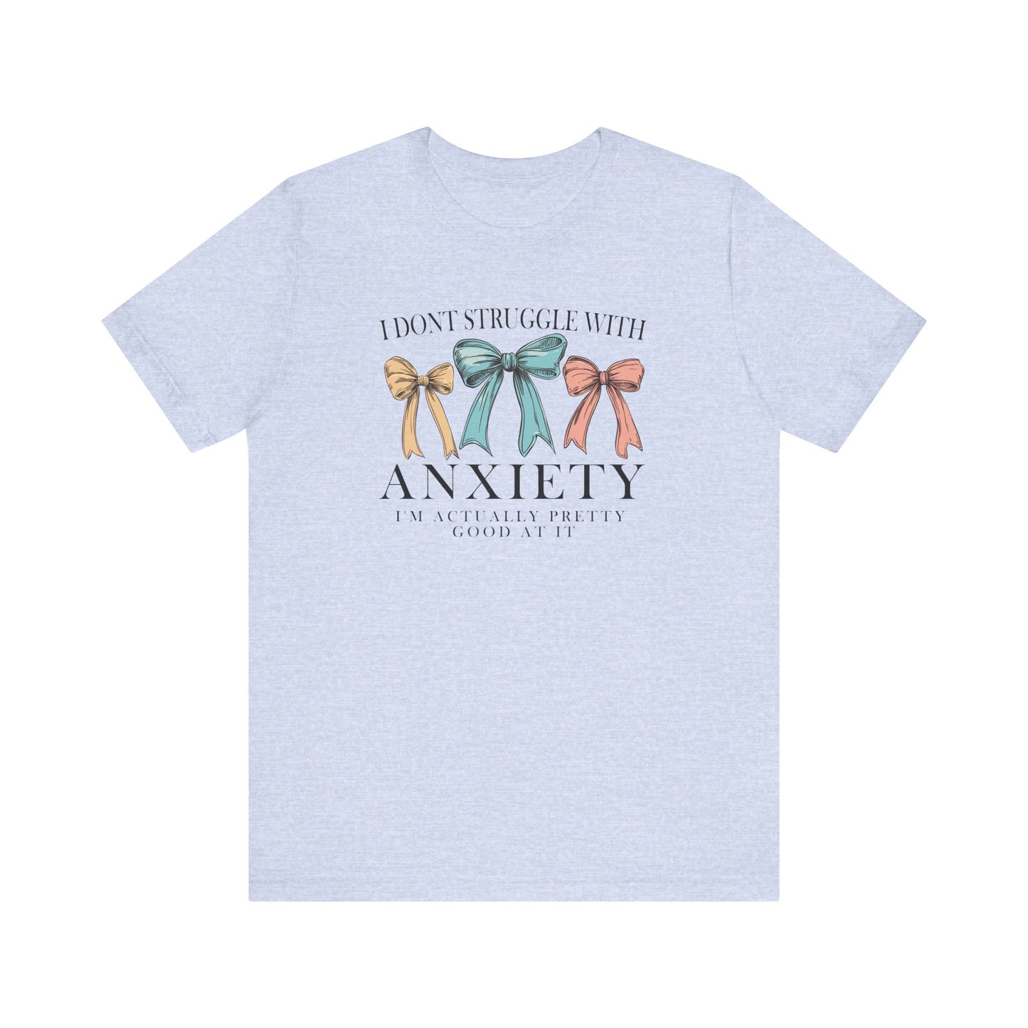 Anxiety Awareness Tee, Comfortable Unisex Shirt, Support Mental Health, Empowering Gift, Everyday Casual Wear