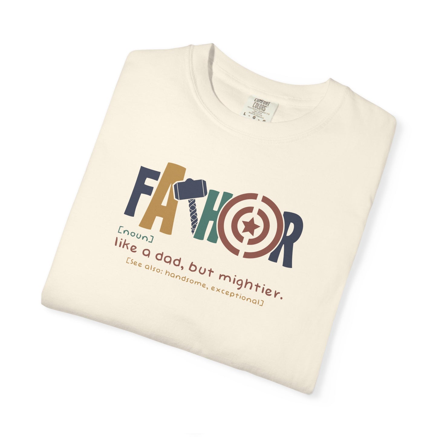 Father's Day Garment-Dyed T-Shirt, Funny Dad Tee, Unique Gift for Dads, Casual Wear, Birthday Present, Family Gatherings