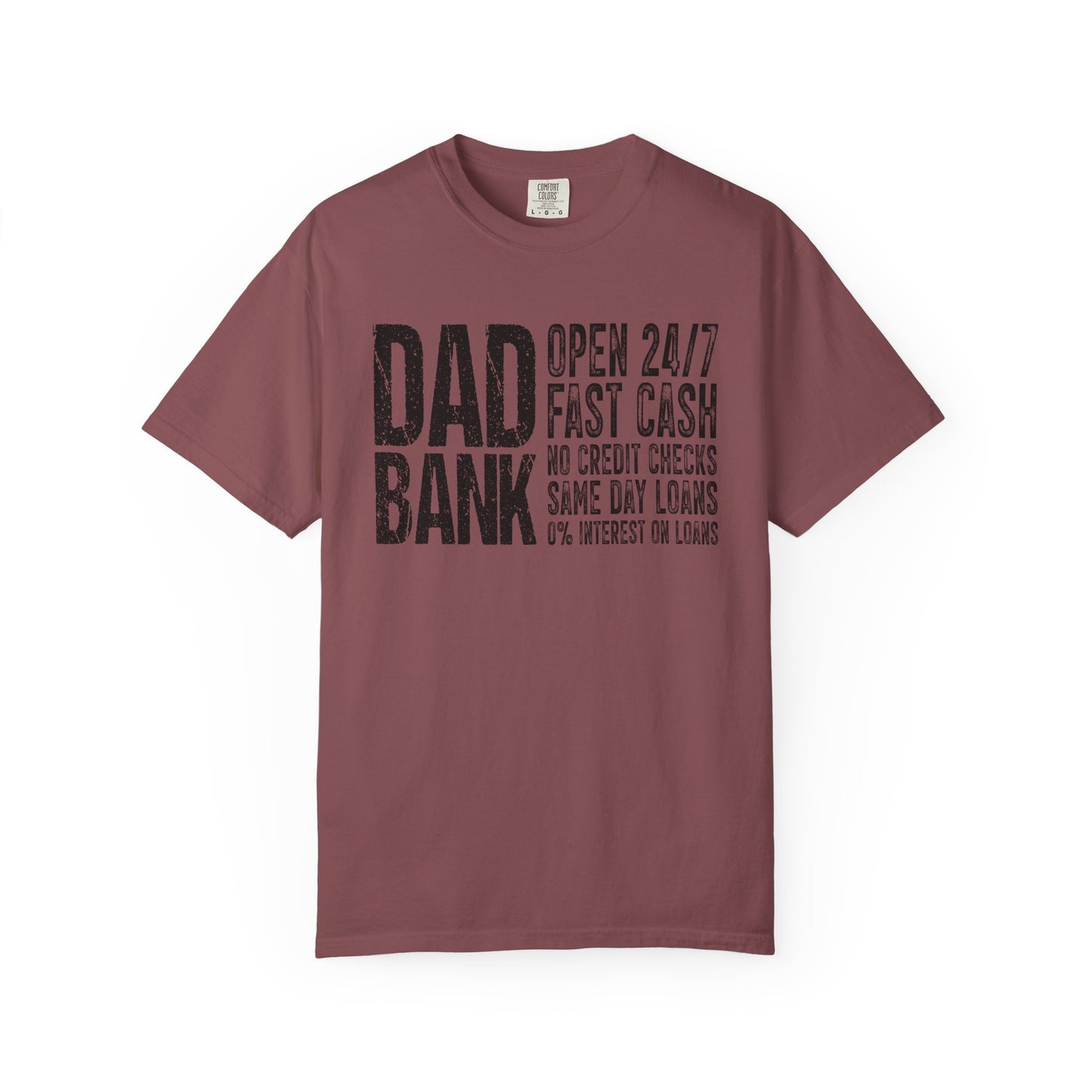 Dad Bank Unisex Garment-Dyed T-shirt, Funny Gift for Fathers, Family Humor Tee, Casual Wear for Dads, Perfect for Father's Day