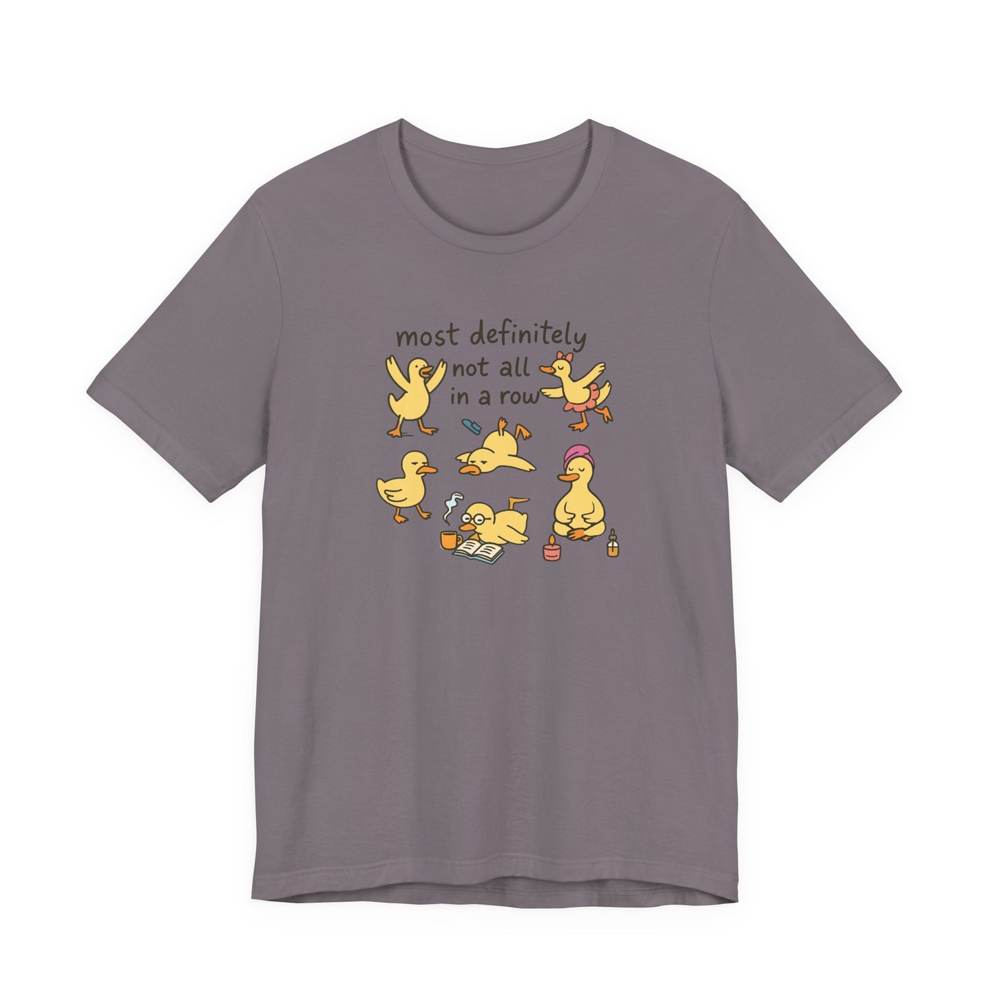 Funny Duck Graphic Tee - Most Definitely Not All in a Row | Quirky Unisex Shirt, Gift for Animal Lovers, Casual Wear, Birthday Gift, [...]