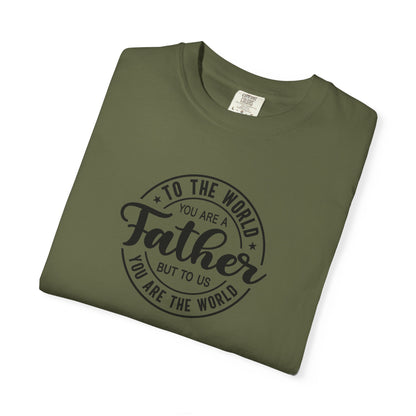 Father's Day Garment-Dyed T-Shirt, Gift for Dad, Unisex Tee, Casual Wear, Father's Day Gift Ideas, Special Occasion Apparel