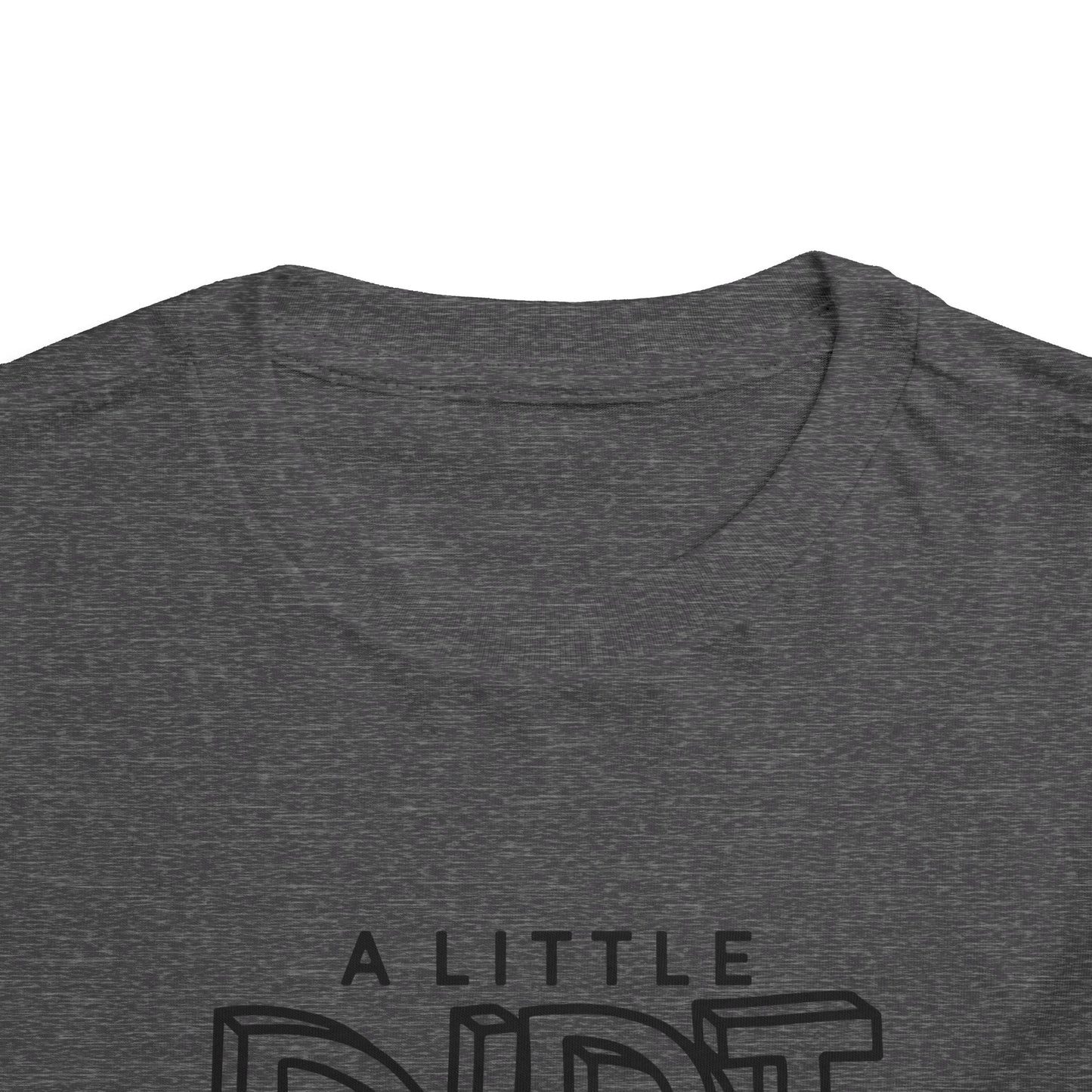 Toddler Dirt Never Hurt Tee, Kids Shirt, Playful Toddler Tee, Children's T-Shirt, Outdoor Fun, Birthday Gift, Playdate Attire