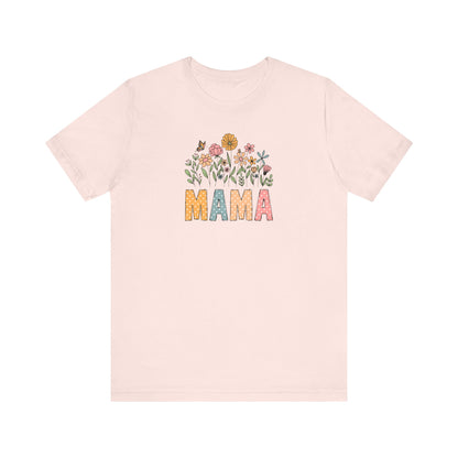 Floral Mama Tee - Perfect for Mother's Day, Baby Showers, Gifts for Moms, Casual Wear, Spring Fashion