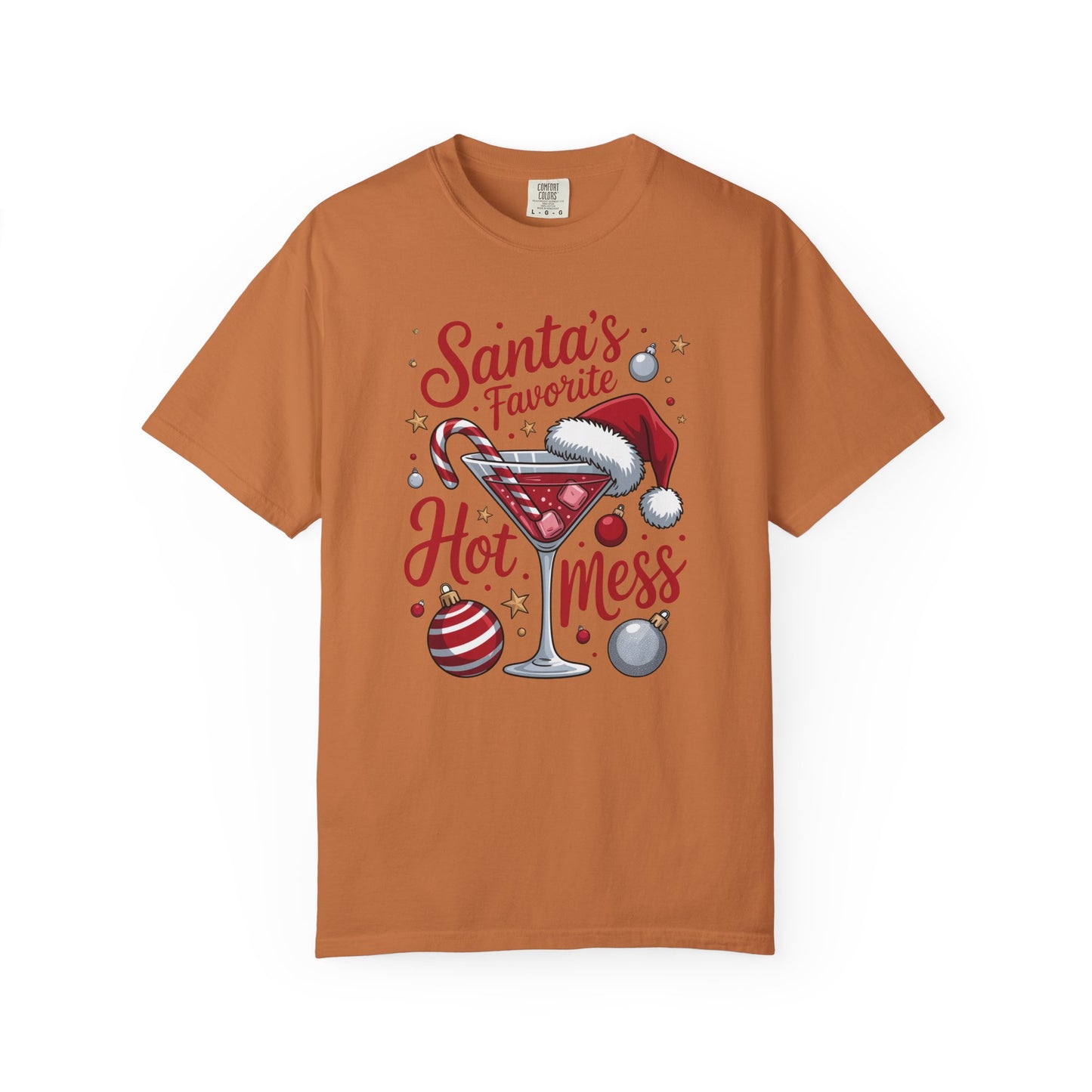 Santa’s Favorite Hot Mess T-Shirt