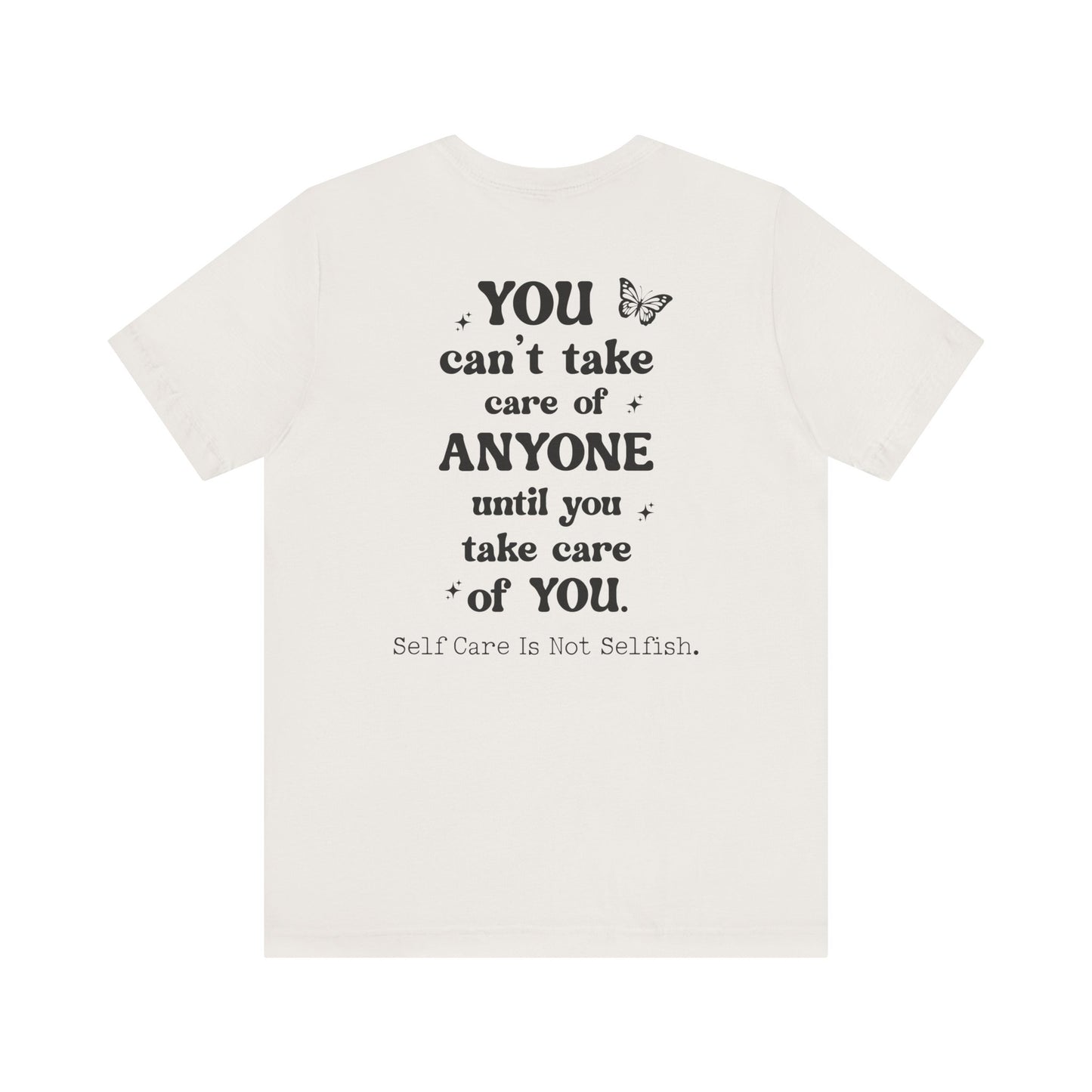 Butterfly Self-Care Tee, Inspirational Shirt, Gift for Friends, Summer Style, Positive Affirmation Clothing