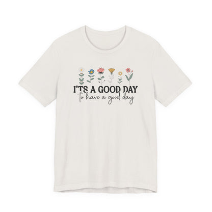 Joyful Floral Quote Tee - Perfect Gift for Friends & Family, Cozy Everyday Wear, Inspirational Motivational Shirt, Spring/Summer Must-Have