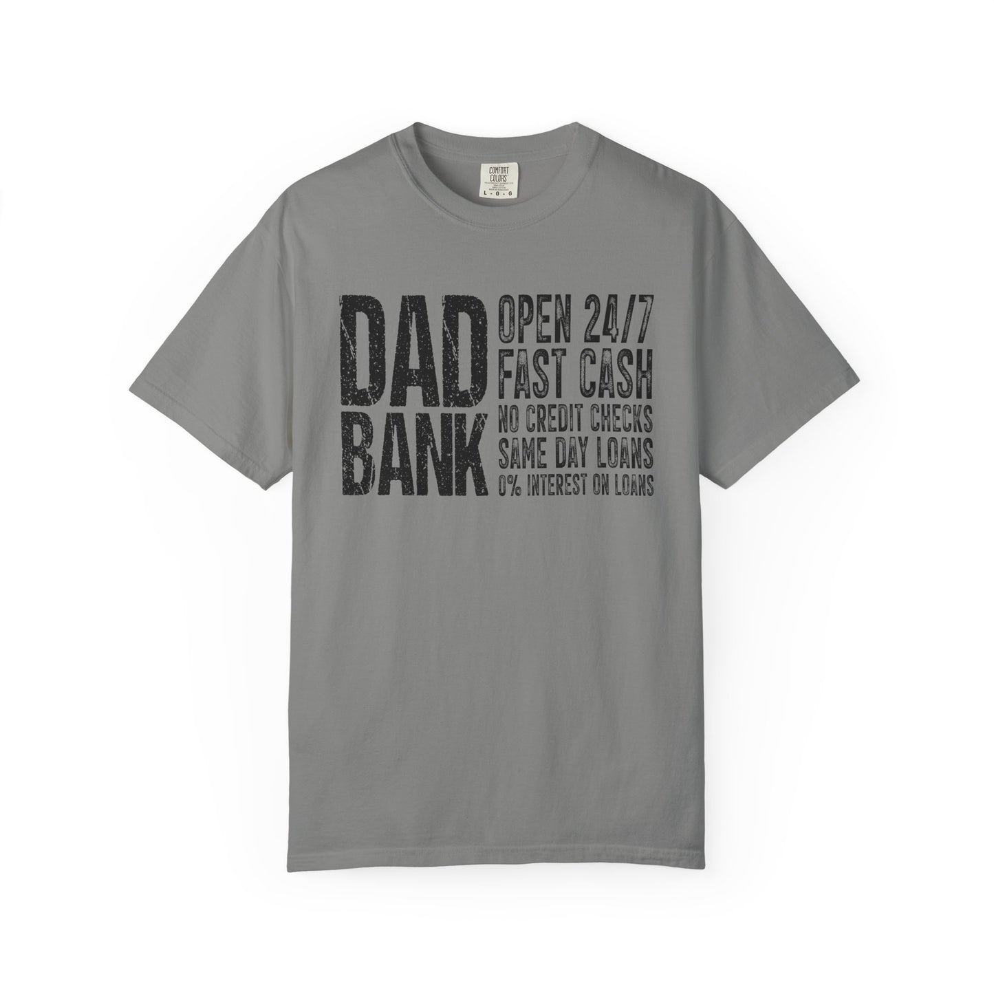 Dad Bank Unisex Garment-Dyed T-shirt, Funny Gift for Fathers, Family Humor Tee, Casual Wear for Dads, Perfect for Father's Day