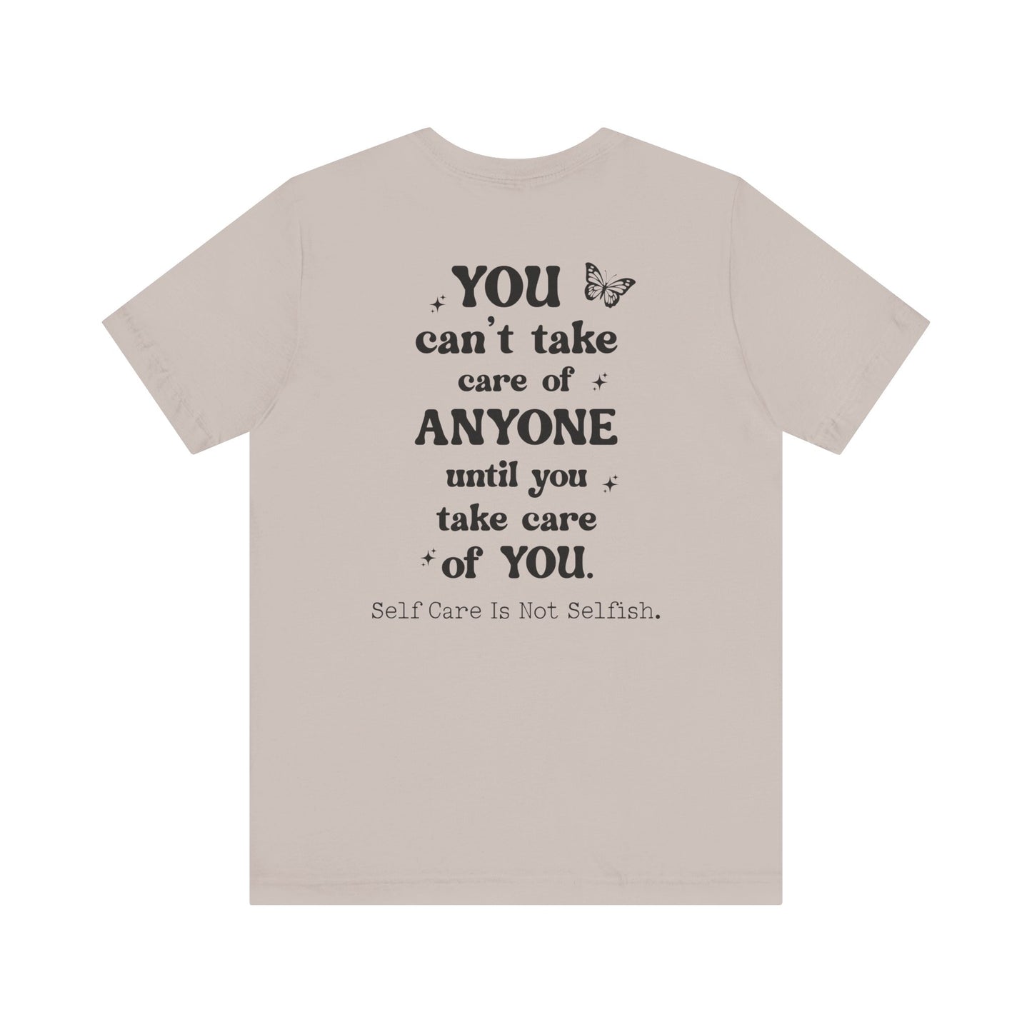 Butterfly Self-Care Tee, Inspirational Shirt, Gift for Friends, Summer Style, Positive Affirmation Clothing