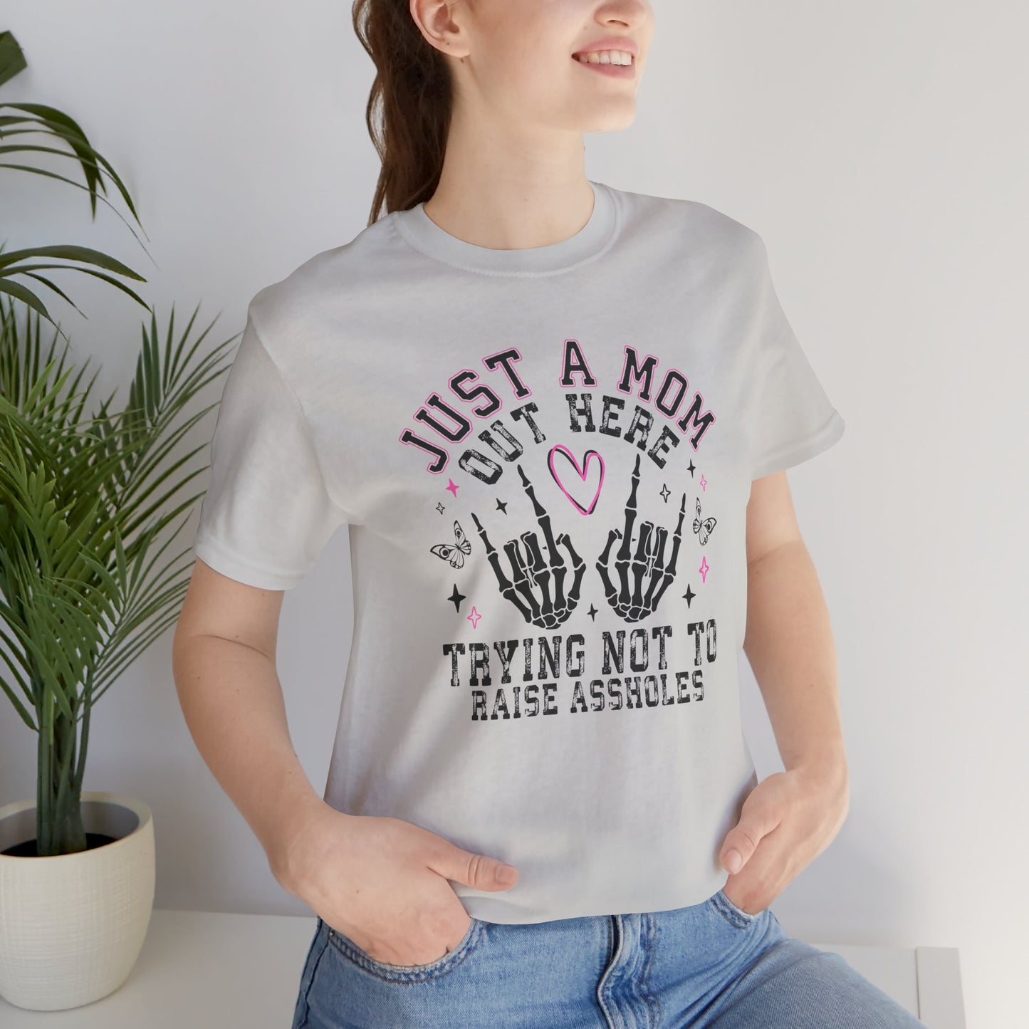 Just a Mom Out Here Tee, Funny Mom Shirt, Mother's Day Gift, Parenting Humor Tee, Unisex T-Shirt, Gift for Mom, Graphic Tee