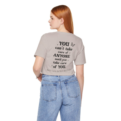 Butterfly Self-Care Tee, Inspirational Shirt, Gift for Friends, Summer Style, Positive Affirmation Clothing