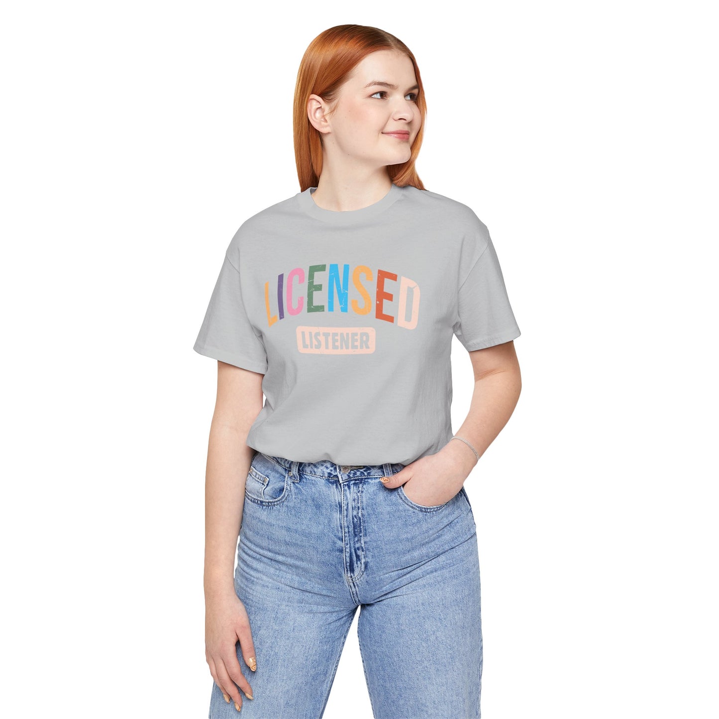 Licensed Listener Unisex Tee, Fun Gift for Therapists and Friends, Relaxed Fit Cotton Tee, Perfect for Self-Care Days, Casual Wear