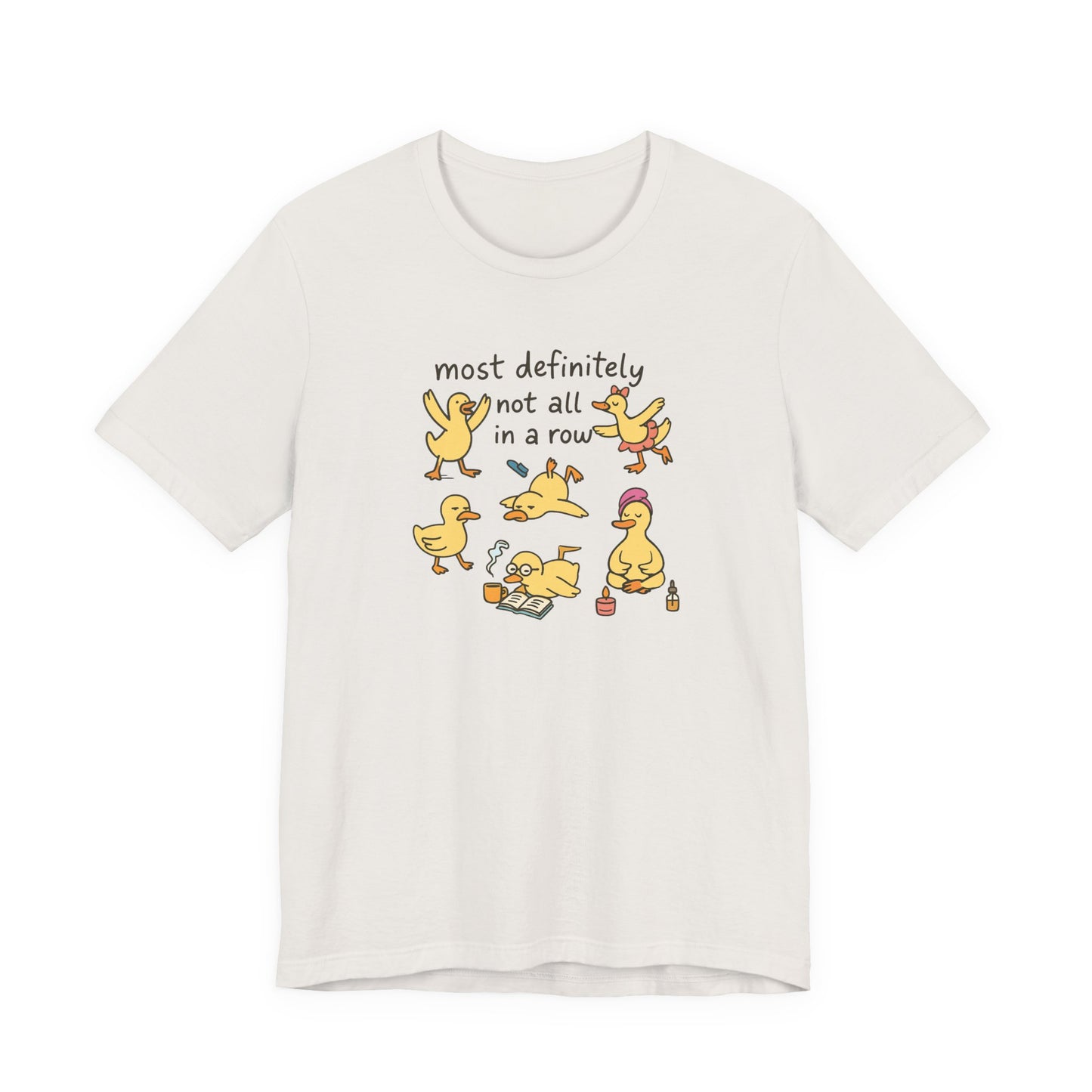 Funny Duck Graphic Tee - Most Definitely Not All in a Row | Quirky Unisex Shirt, Gift for Animal Lovers, Casual Wear, Birthday Gift, [...]