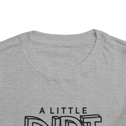 Toddler Dirt Never Hurt Tee, Kids Shirt, Playful Toddler Tee, Children's T-Shirt, Outdoor Fun, Birthday Gift, Playdate Attire