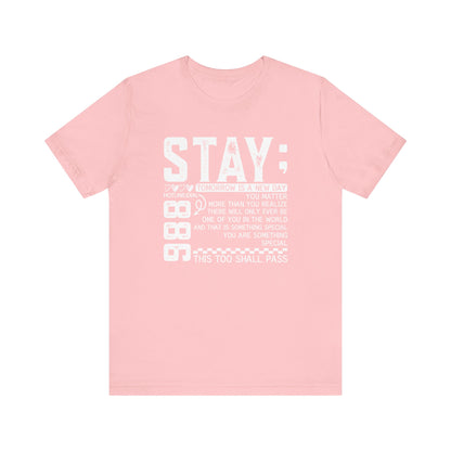 Stay Inspirational Tee, Unisex Motivational Shirt, Positive Quote T-Shirt, Everyday Comfort Wear, Gift for Encouragement