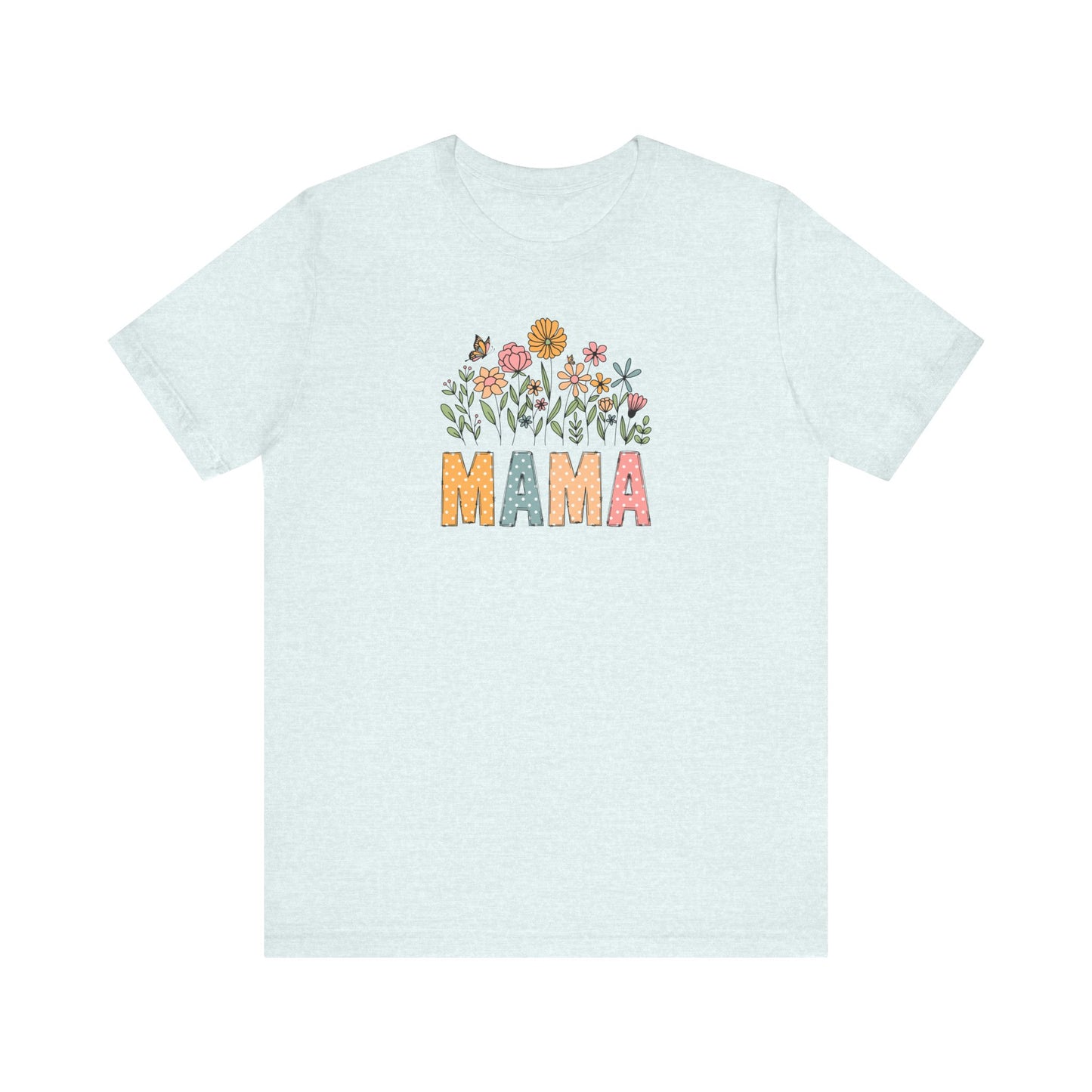 Floral Mama Tee - Perfect for Mother's Day, Baby Showers, Gifts for Moms, Casual Wear, Spring Fashion