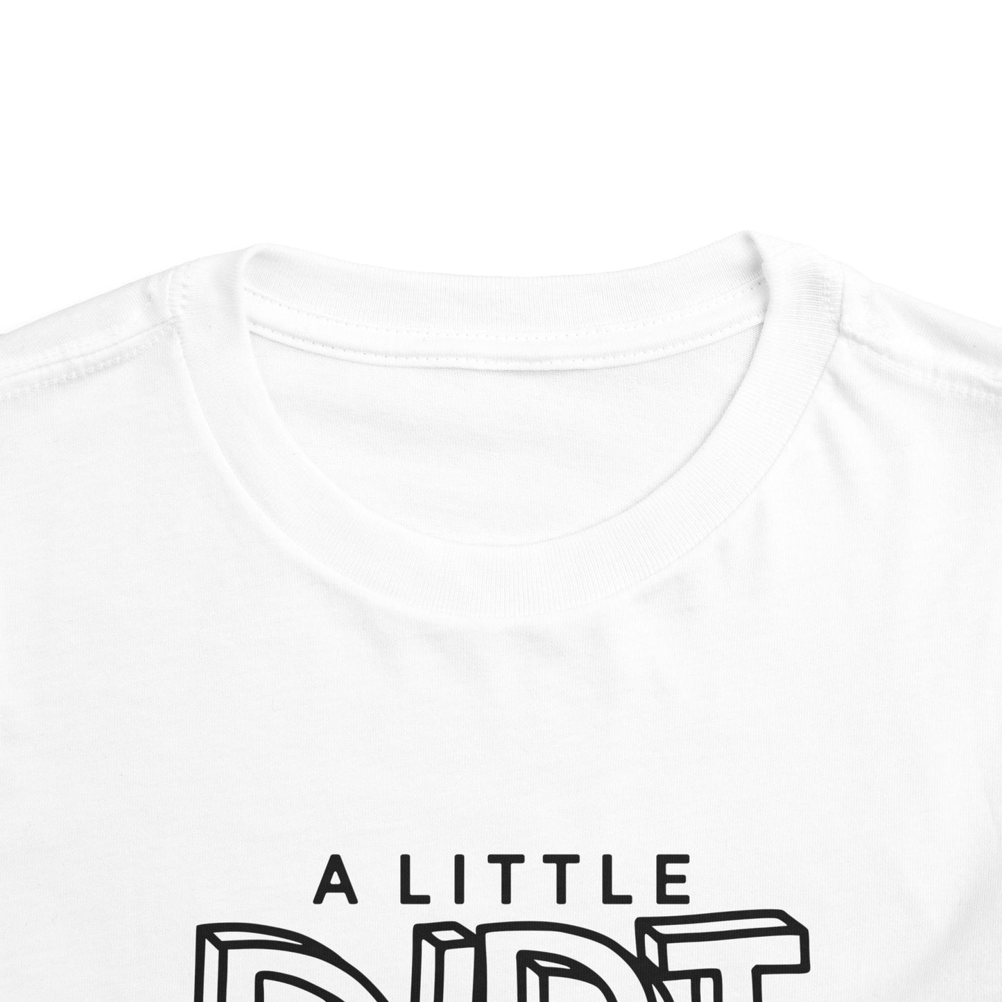 Toddler Dirt Never Hurt Tee, Kids Shirt, Playful Toddler Tee, Children's T-Shirt, Outdoor Fun, Birthday Gift, Playdate Attire