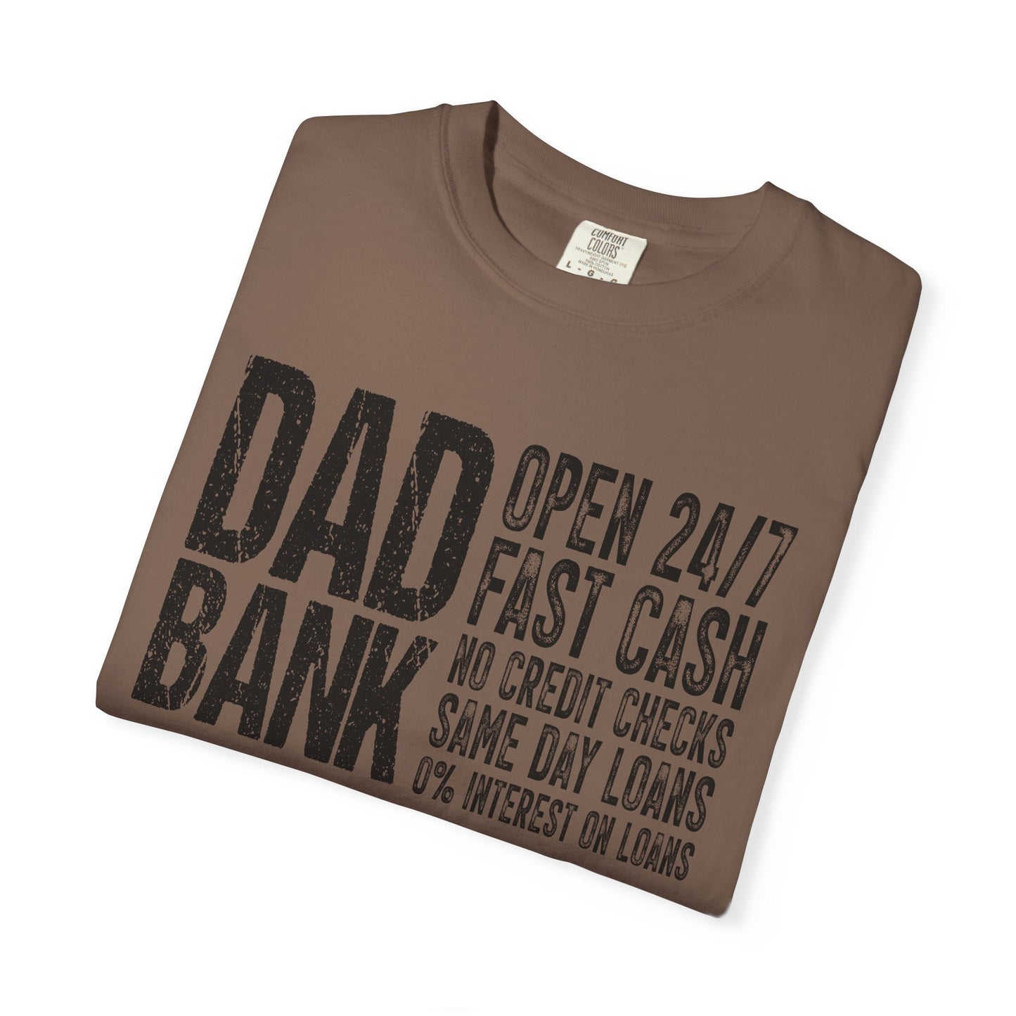 Dad Bank Unisex Garment-Dyed T-shirt, Funny Gift for Fathers, Family Humor Tee, Casual Wear for Dads, Perfect for Father's Day
