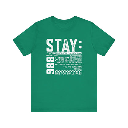 Stay Inspirational Tee, Unisex Motivational Shirt, Positive Quote T-Shirt, Everyday Comfort Wear, Gift for Encouragement