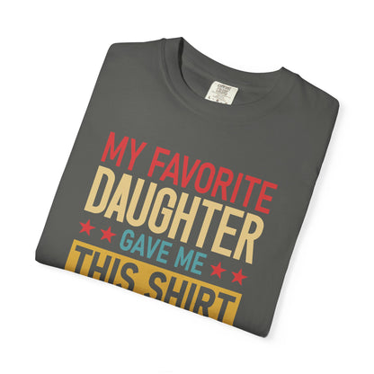 My Favorite Daughter T-shirt, Gift for Dad, Unisex Tee, Family Love Shirt, Father’s Day Gift, Casual Everyday Wear