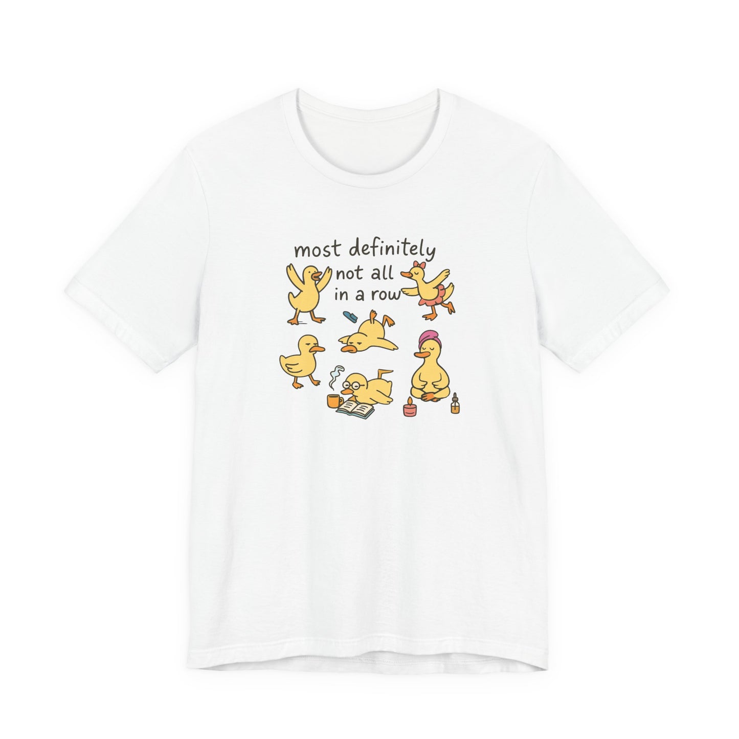 Funny Duck Graphic Tee - Most Definitely Not All in a Row | Quirky Unisex Shirt, Gift for Animal Lovers, Casual Wear, Birthday Gift, [...]