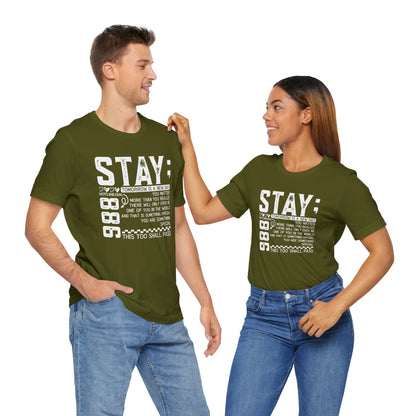 Stay Inspirational Tee, Unisex Motivational Shirt, Positive Quote T-Shirt, Everyday Comfort Wear, Gift for Encouragement