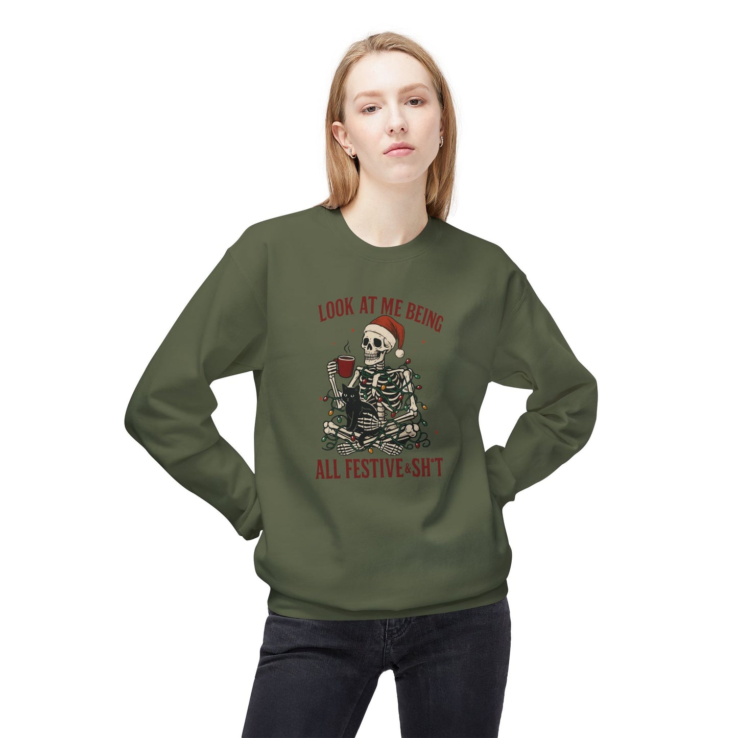 Festive AF Skeleton Crewneck Sweatshirt — "Look At Me Being All Festive S*ht" Holiday Sweater