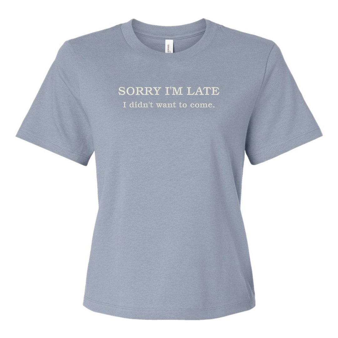 SORRY I'M LATE TEE