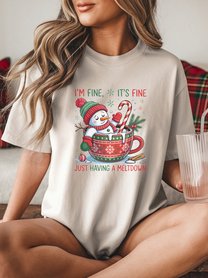 Holiday Snowman T-Shirt — "I'm Fine, It's Fine, Just Having a Meltdown" Christmas Graphic Tee