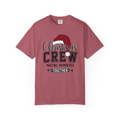 Christmas Crew T-Shirt — "Making Memories Together" Holiday Tee
