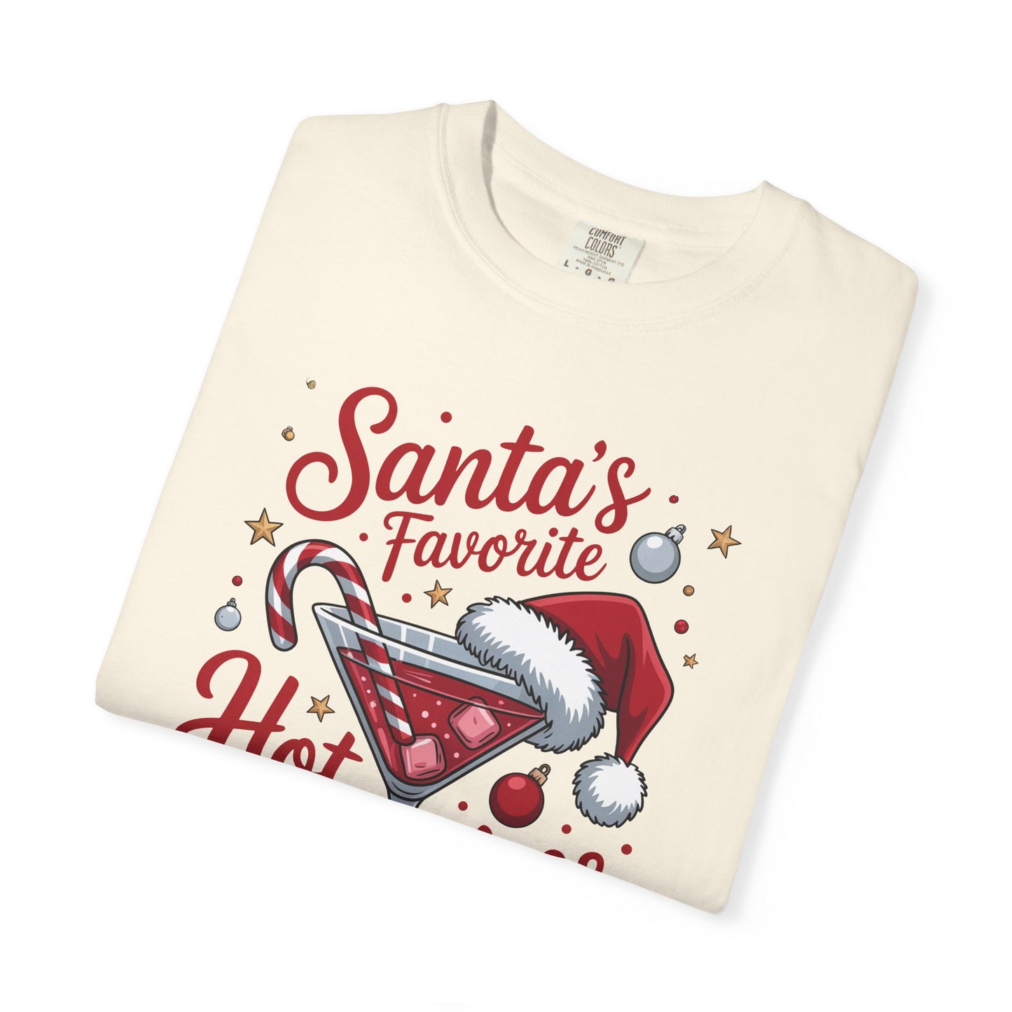 Santa’s Favorite Hot Mess T-Shirt