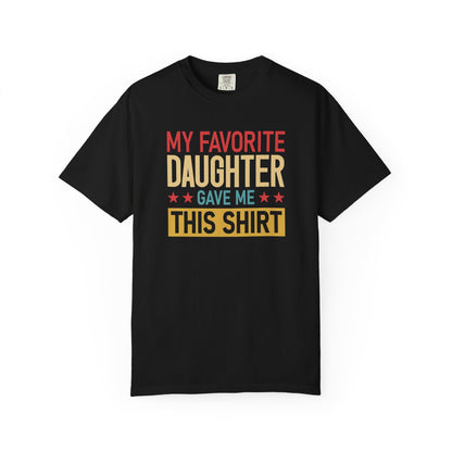 My Favorite Daughter T-shirt, Gift for Dad, Unisex Tee, Family Love Shirt, Father’s Day Gift, Casual Everyday Wear
