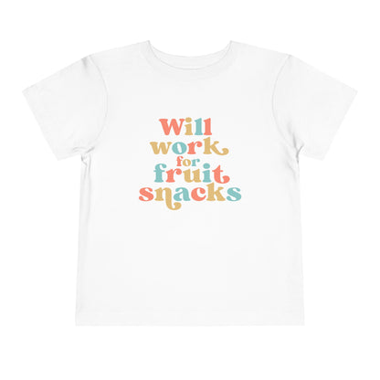 Toddler Short Sleeve Tee - Will Work for Fruit Snacks, Cute Kids T-Shirt, Baby Shower Gift, Toddler Outfit, Summer Wear